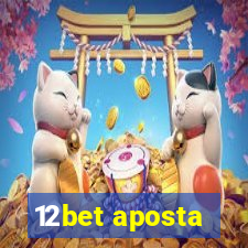 12bet aposta